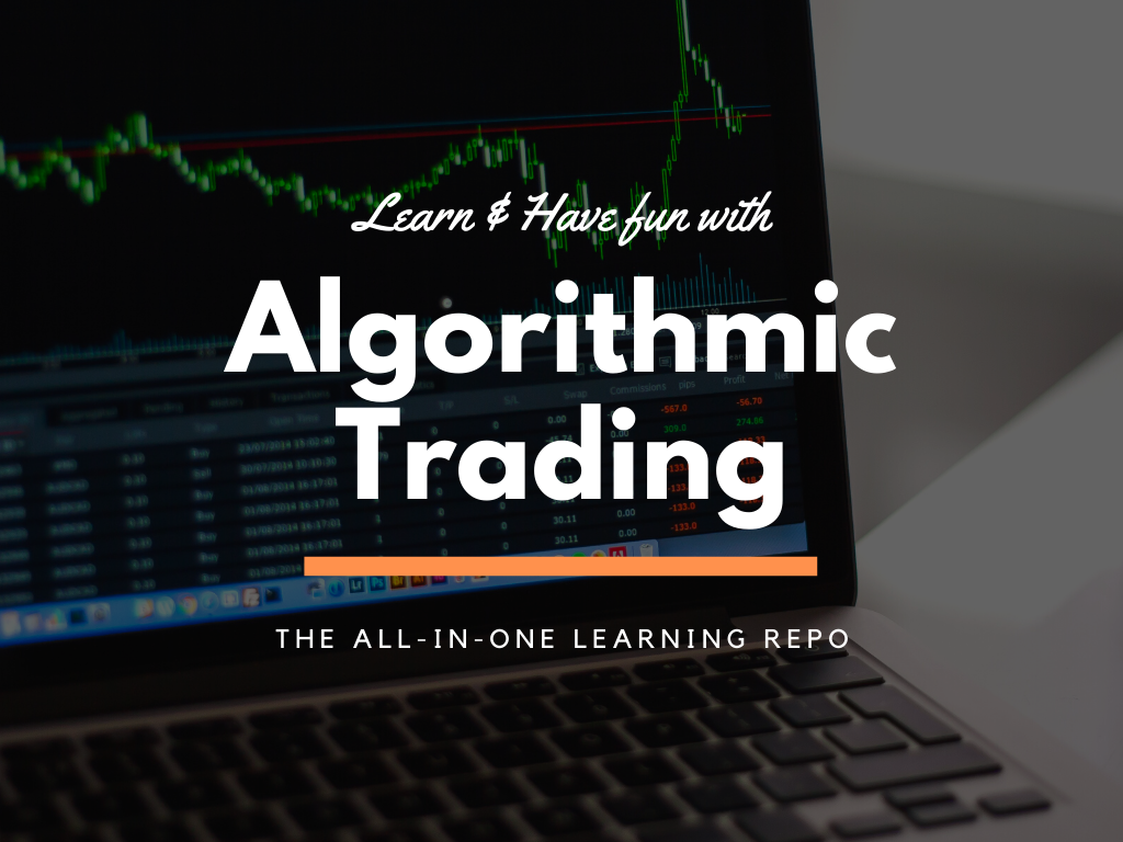 "Algorithmic Trading repo"